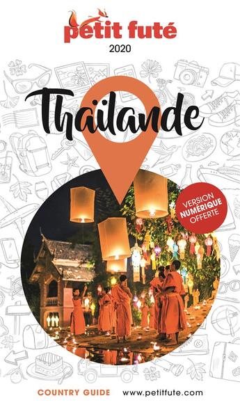 Couverture du livre « GUIDE PETIT FUTE ; COUNTRY GUIDE ; Thailande (édition 2020) » de Collectif Petit Fute aux éditions Le Petit Fute