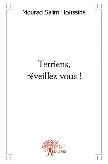 Couverture du livre « Terriens, reveillez vous ! » de Houssine M S. aux éditions Edilivre