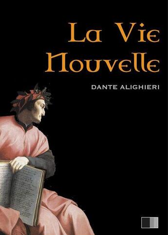 Couverture du livre « La vie nouvelle » de Dante Alighieri aux éditions Fv Editions