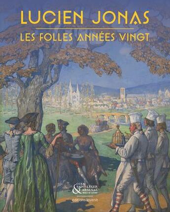 Couverture du livre « Lucien Jonas : les folles années vingt » de Christophe Brouard aux éditions Invenit