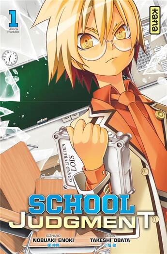 Couverture du livre « School judgement Tome 1 » de Nobuaki Enoki et Takeshi Obata aux éditions Kana