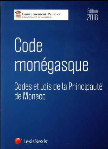 Couverture du livre « Code monégasque (édition 2018) » de  aux éditions Lexisnexis