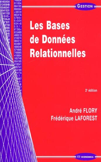 Couverture du livre « Les Bases De Donnees Relationnelles ; 2e Edition » de Andre Flory aux éditions Economica