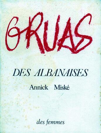 Couverture du livre « Des albanaises » de Annick Miske aux éditions Des Femmes