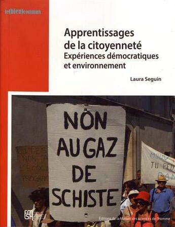 Couverture du livre « Apprentissages de la citoyenneté : expériences démocratiques et environnement » de Laura Seguin aux éditions Maison Des Sciences De L'homme