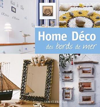 Couverture du livre « Home déco des bords de mer » de Nierlich-Dayez-Jeant aux éditions Ouest France