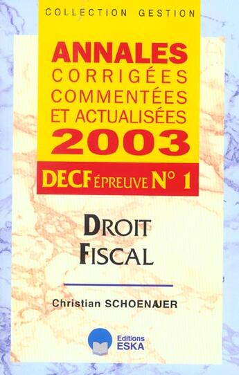 Couverture du livre « Decf epreuve 1 droit fiscal » de Schoenauer aux éditions Eska