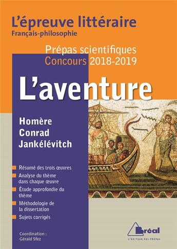 Couverture du livre « Français-philosophie ; l'aventure ; Homère, Conrad, Jankélévitch ; prépas scientifiques (concours 2018/2019) » de Gerald Sfez aux éditions Breal