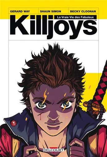 Couverture du livre « Killjoys » de Shaun Simon et Gerard Way et Becky Cloonan aux éditions Delcourt