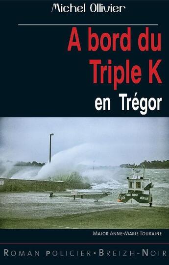 Couverture du livre « À bord du triple en Trégor » de Michel Ollivier aux éditions Astoure