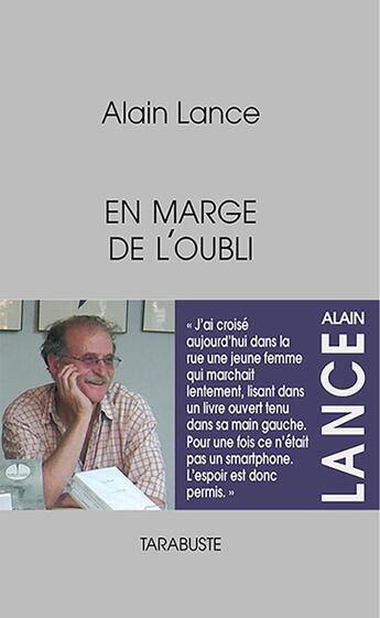 Couverture du livre « En marge de l'oubli » de Alain Lance aux éditions Tarabuste