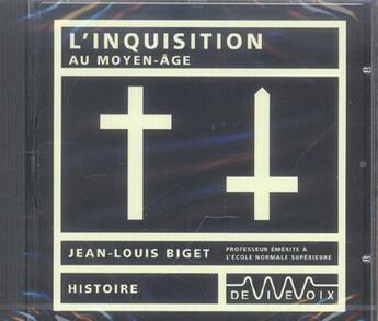 Couverture du livre « L'inquisition au moyen-âge » de J.L. Biget aux éditions De Vive Voix