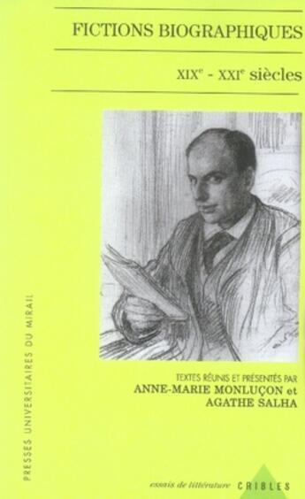 Couverture du livre « Fictions biographiques. xix-xxi siècles » de Montlucon/Salha aux éditions Pu Du Midi