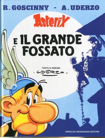 Couverture du livre « Asterix t.25 : Asterix e il grande fossato » de Rene Goscinny et Albert Uderzo aux éditions Albert Rene