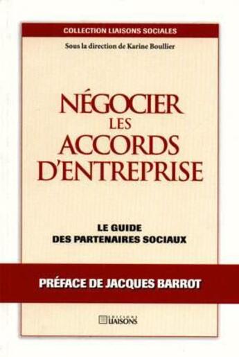 Couverture du livre « Negoc Les Accords Entrepr » de Boullier aux éditions Liaisons