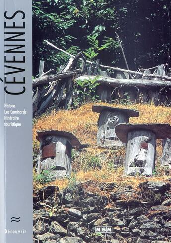 Couverture du livre « Cévennes ; nature, les Camisards, itinéraire touristique » de Michele Aue aux éditions Msm