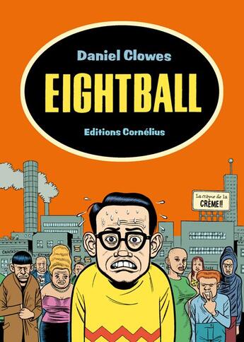 Couverture du livre « Eightball » de Daniel Clowes aux éditions Cornelius