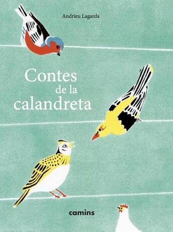 Couverture du livre « Contes de la calandreta » de André Lagarde aux éditions Letras D'oc