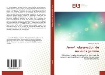 Couverture du livre « Fermi : observation de sursauts gamma » de Véronique Pelassa aux éditions Editions Universitaires Europeennes