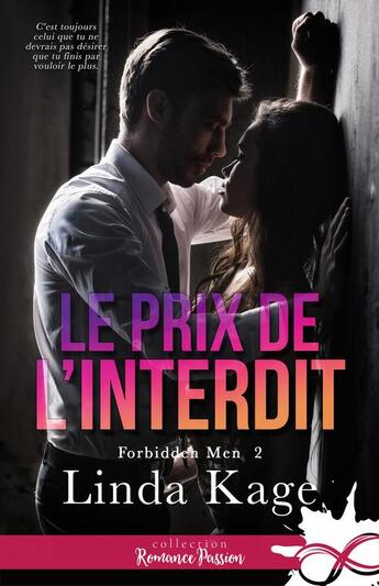 Couverture du livre « Le prix de l'interdit : Forbidden Men, T2 » de Linda Kage aux éditions Collection Infinity