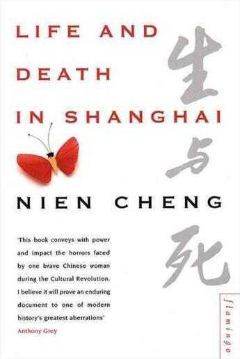 Couverture du livre « LIFE AND DEATH IN SHANGHAI » de Nien Cheng aux éditions Flamingo