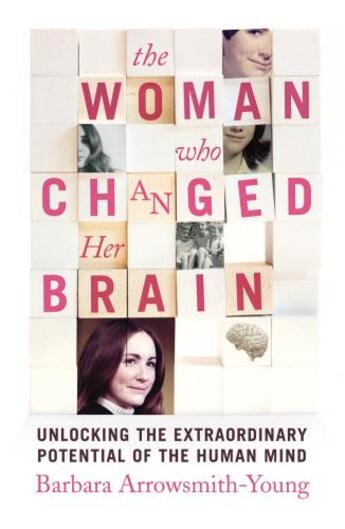 Couverture du livre « The Woman who Changed Her Brain » de Arrowsmith-Young Barbara aux éditions Random House Digital