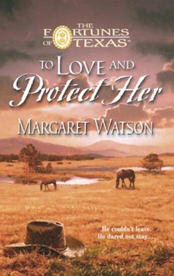 Couverture du livre « To Love & Protect Her (Mills & Boon M&B) » de Margaret Watson aux éditions Mills & Boon Series