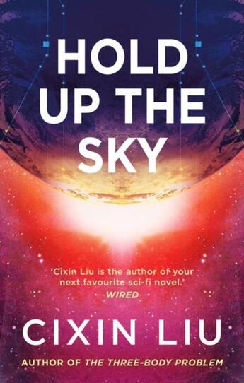 Couverture du livre « HOLD UP THE SKY » de Liu Cixin aux éditions Head Of Zeus