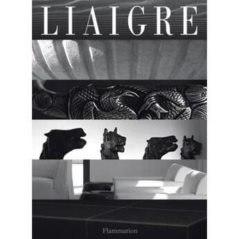 Couverture du livre « Liaigre » de Christian Liaigre aux éditions Flammarion