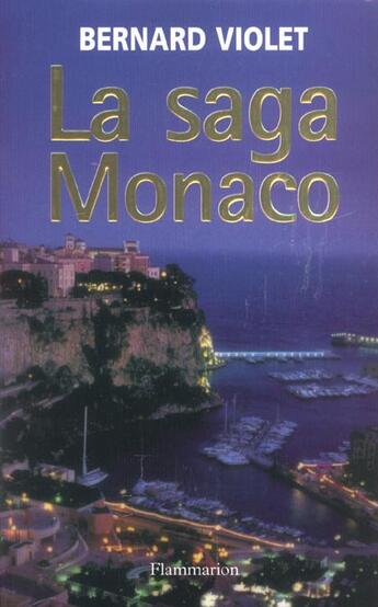 Couverture du livre « La Saga Monaco » de Violet aux éditions Flammarion