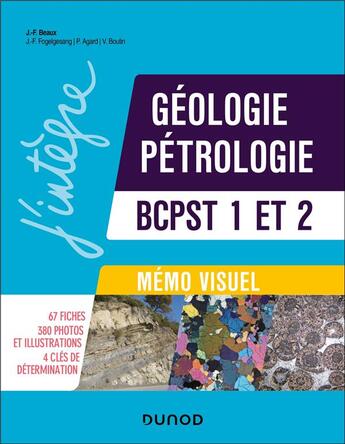 Couverture du livre « Mémo visuel de géologie-pétrologie BCPST 1 et 2 - 4e éd. » de Valerie Boutin et Jean-Francois Fogelgesang et Jean-Francois Beaux et Philippe Agard aux éditions Dunod