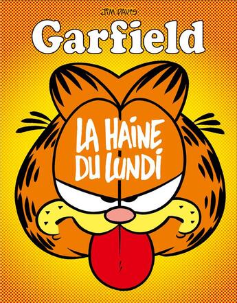 Couverture du livre « Garfield Tome 60 : la haine du lundi » de Jim Davis aux éditions Dargaud