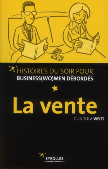 Couverture du livre « La vente » de Gundula Welti aux éditions Eyrolles