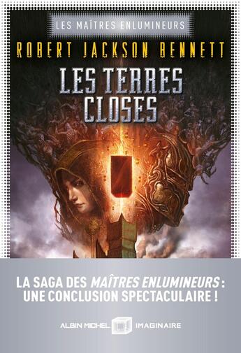 Couverture du livre « Les maîtres enlumineurs Tome 3 : les terres closes » de Robert Jackson Bennett aux éditions Albin Michel