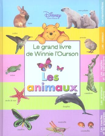 Couverture du livre « Le grand livre de Winnie l'Ourson ; les animaux » de Disney aux éditions Disney Hachette