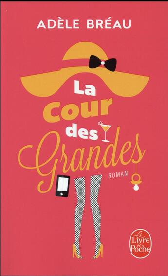 Couverture du livre « La cour des grandes » de Adele Breau aux éditions Le Livre De Poche