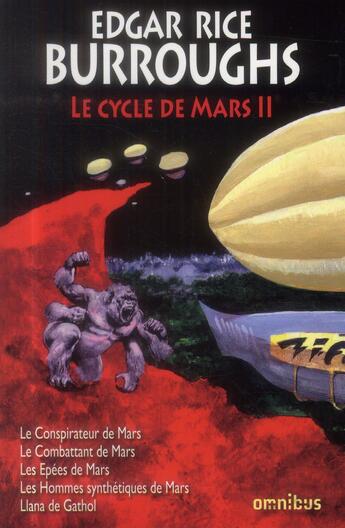 Couverture du livre « Le cycle de Mars t.2 » de Edgar Rice Burroughs aux éditions Omnibus
