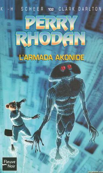 Couverture du livre « Perry Rhodan - cycle 5 ; les maître insulaires Tome 15 : l'Armada akonide » de Clark Darlton et Karl-Herbert Scheer aux éditions Fleuve Editions