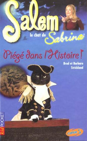 Couverture du livre « Piege Dans L Histoire ; Salem T.3 » de Brad Strickland aux éditions Pocket Jeunesse