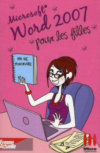 Couverture du livre « Microsoft Word 2007; pour les filles » de Marina Mathias aux éditions Micro Application