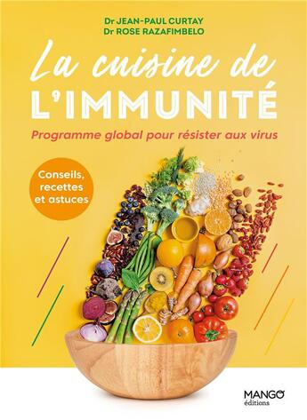 Couverture du livre « La cuisine de l'immunité ; ce qu'il faut manger pour se protéger » de  aux éditions Mango