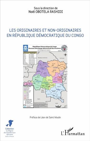 Couverture du livre « Les originaires et non-originaires en République démocratique du Congo » de Noel Obotela Rashidi aux éditions L'harmattan