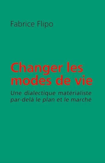 Couverture du livre « Changer les modes de vie » de Fabrice Flipo aux éditions Croquant