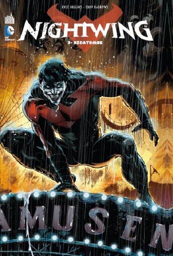 Couverture du livre « Nightwing t.3 : hécatombe » de Kyle Higgins et Eddy Barrows aux éditions Urban Comics