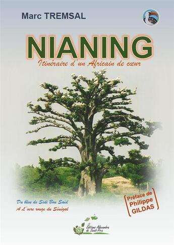 Couverture du livre « Nianing l odyssee et le retour » de Tremsal Marc aux éditions Alexandra De Saint Prix