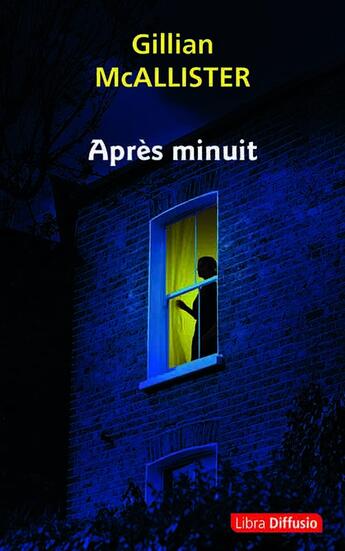 Couverture du livre « Après minuit » de Gullian Mcallistair aux éditions Libra Diffusio