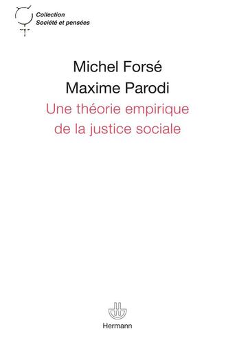 Couverture du livre « Une théorie empirique de la justice sociale » de Forse M/Parodi M aux éditions Hermann