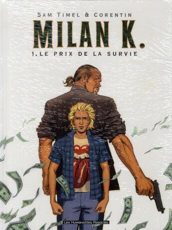 Couverture du livre « Milan K. t.1 à t.2 » de Corentin et Sam Timel aux éditions Humanoides Associes