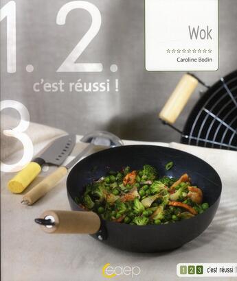 Couverture du livre « Wok » de Caroline Bodin aux éditions Saep