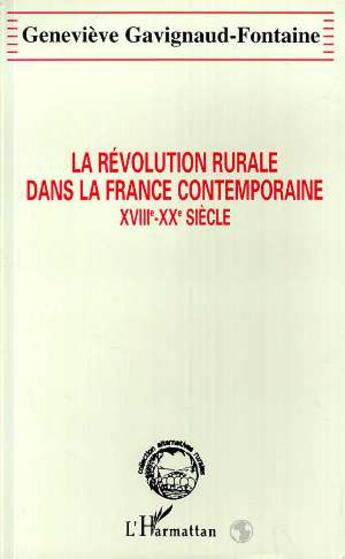 Couverture du livre « La revolution rurale dans la france contemporaine » de  aux éditions L'harmattan
